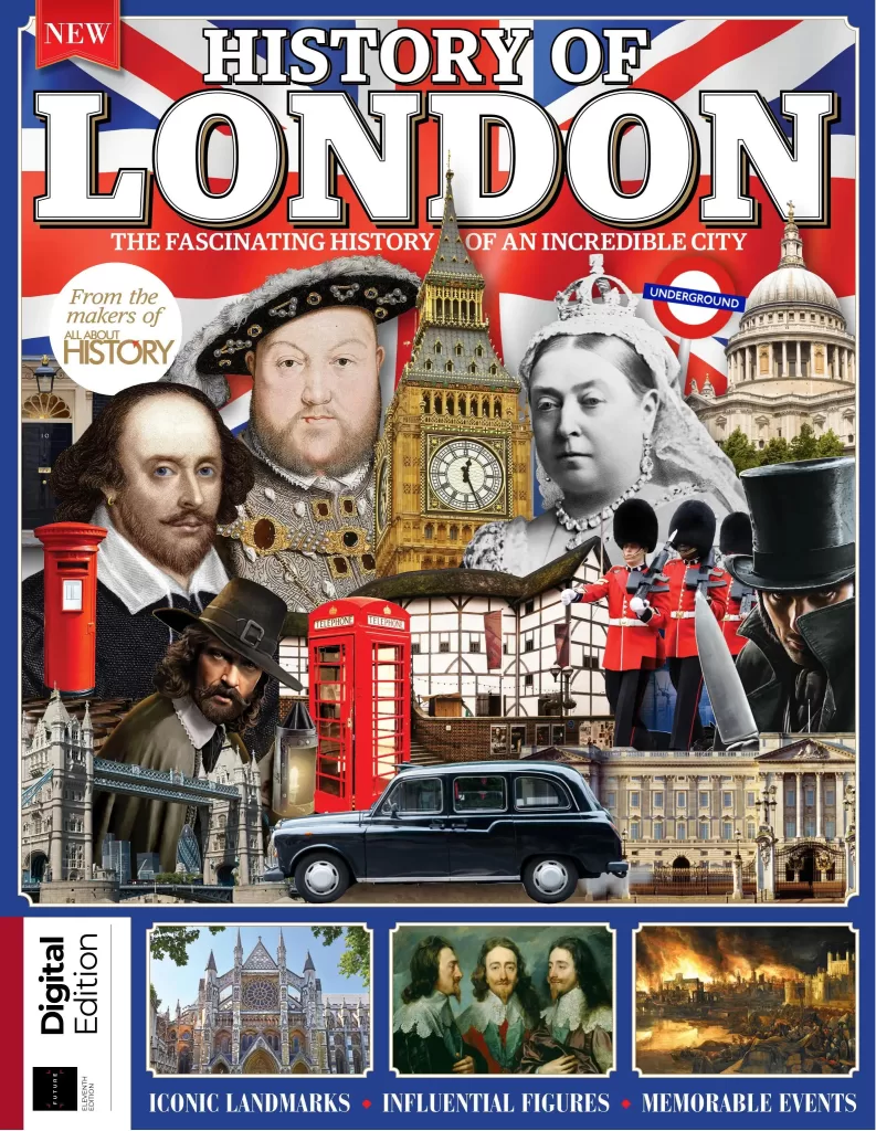 All About History – History of London, 11th Edition 2025