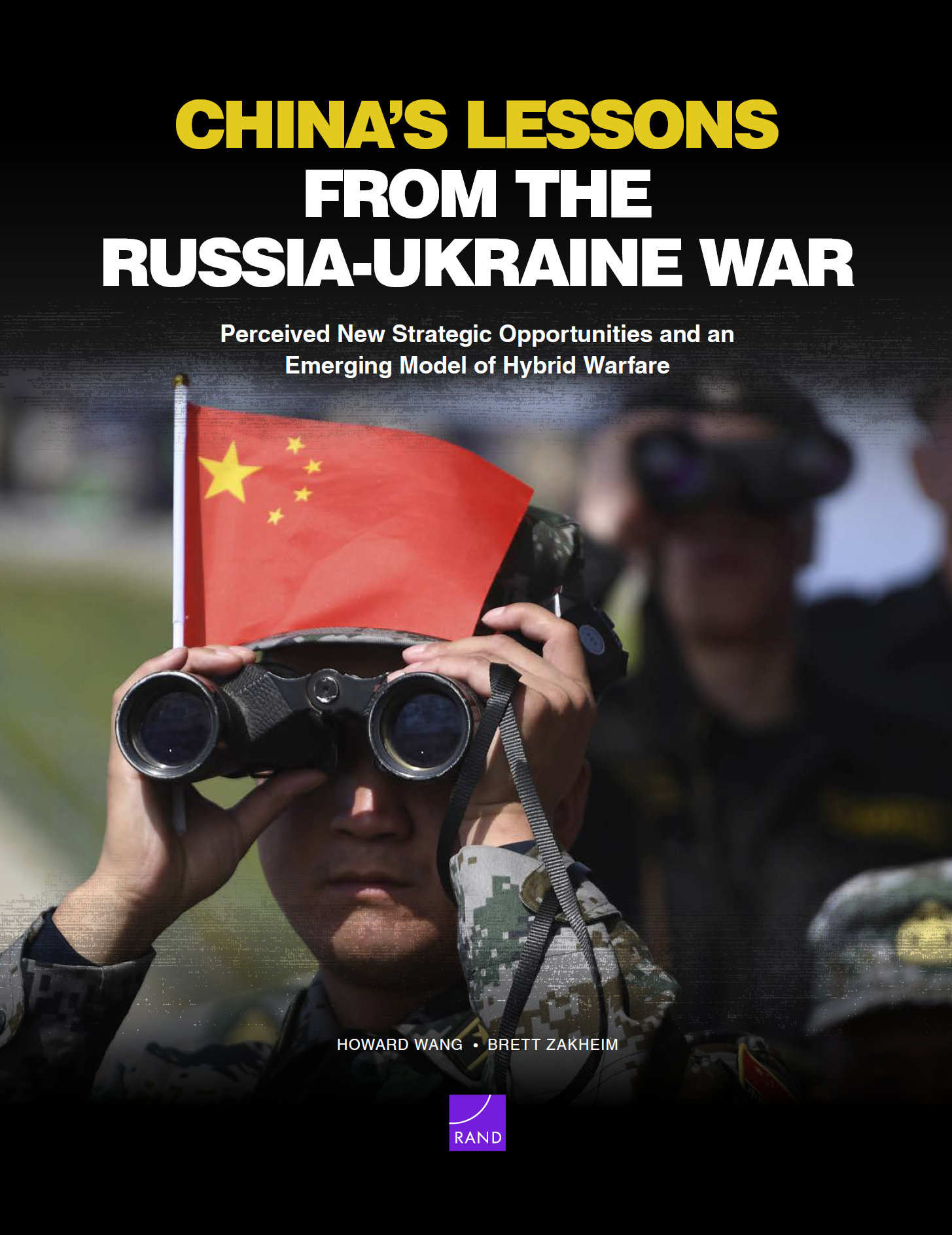 【兰德公司】俄乌战争给中国的教训-感知到的新战略机遇和新兴的混合战争模式