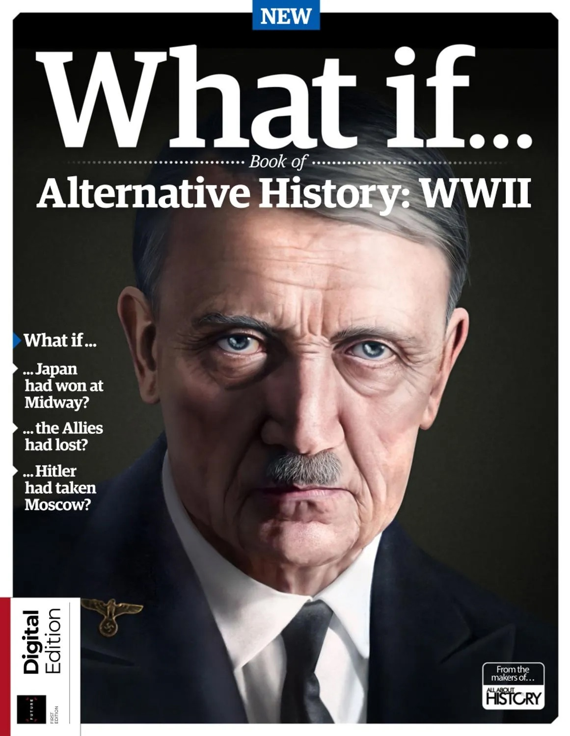 All About History What If… Book of Alternative History WWII – 2nd Edition – March 2025