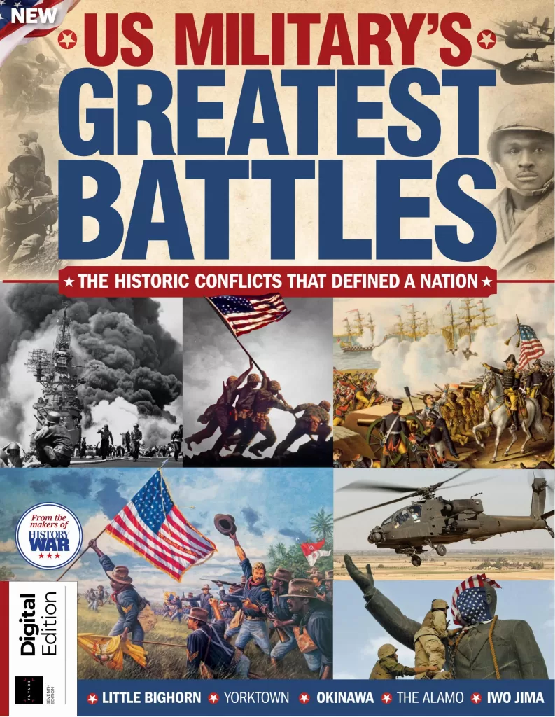 History of War US Military’s Greatest Battles – 7th Edition 2025