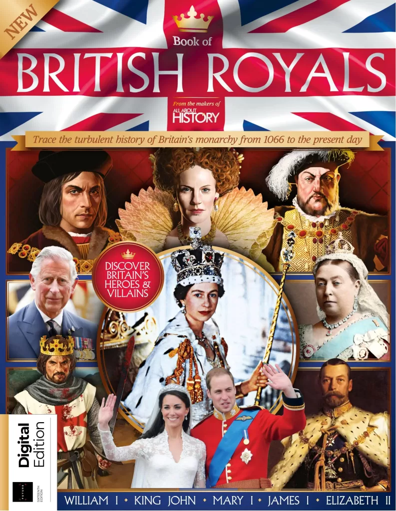 All About History – Book of British Royals, 16th Edition 2025
